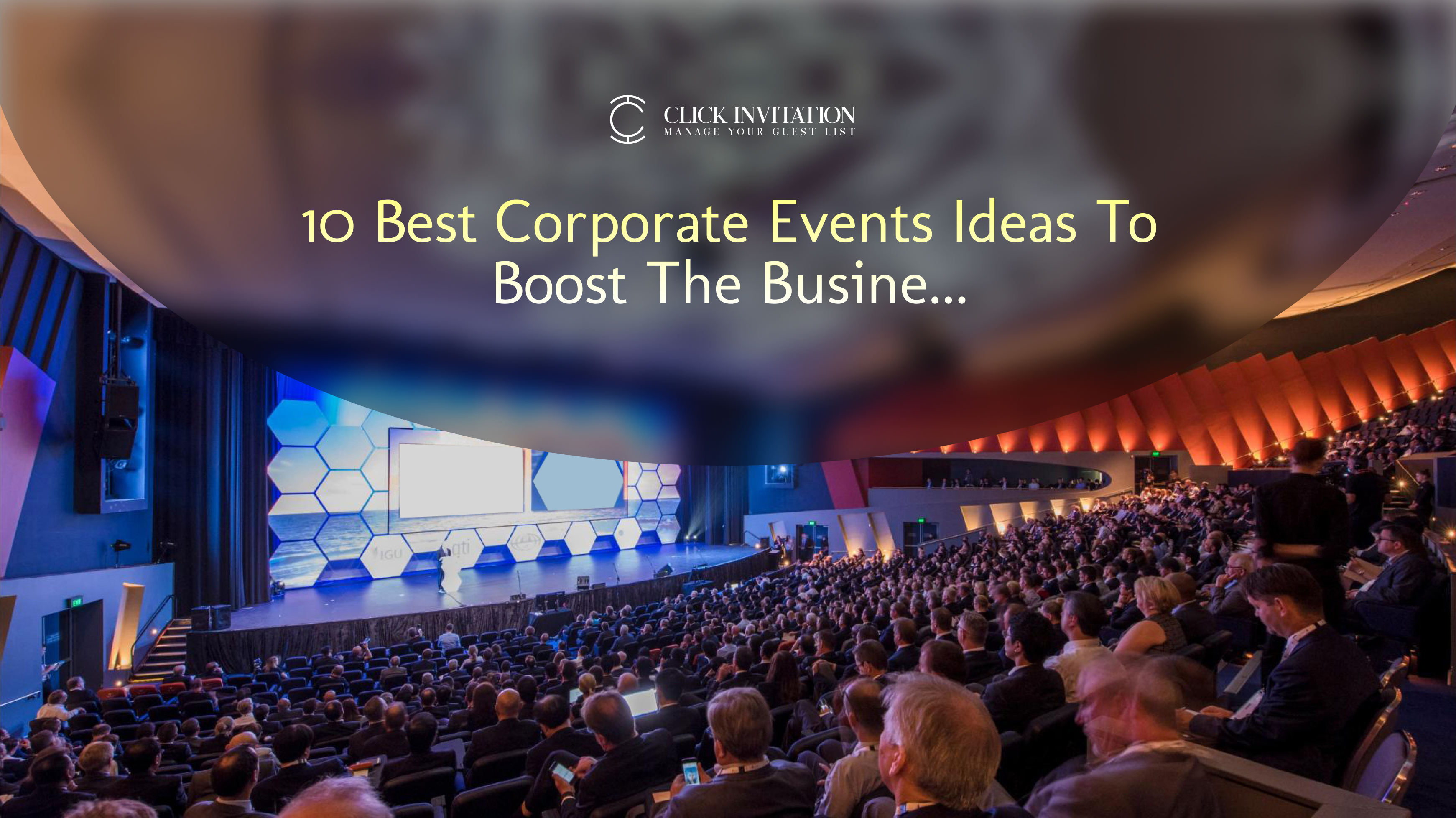 10 Best Corporate Events Ideas To Boost The Business