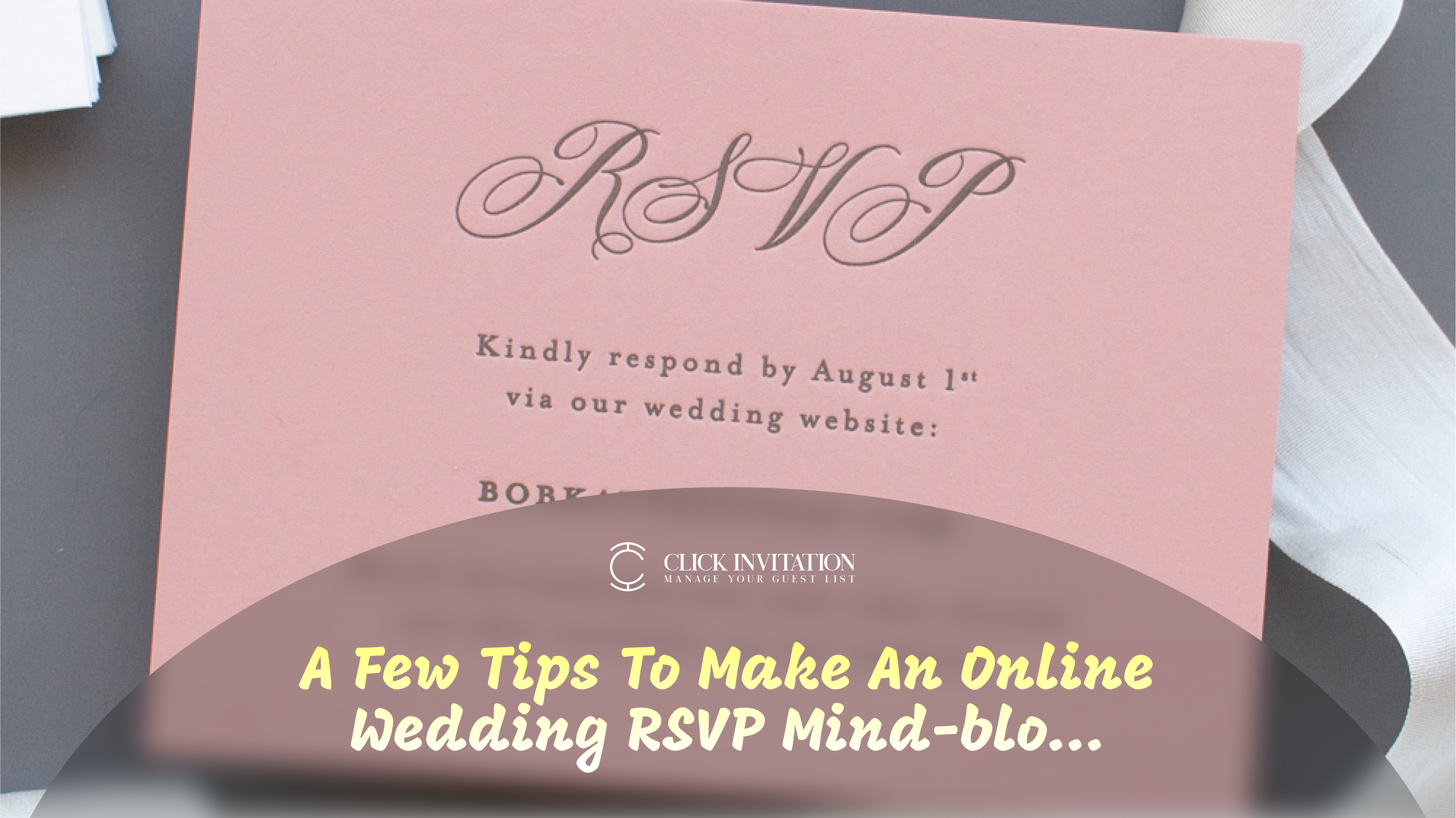 A Few Tips To Make An Online Wedding RSVP Mind-blowing
